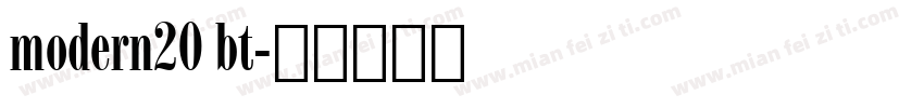 modern20 bt字体转换